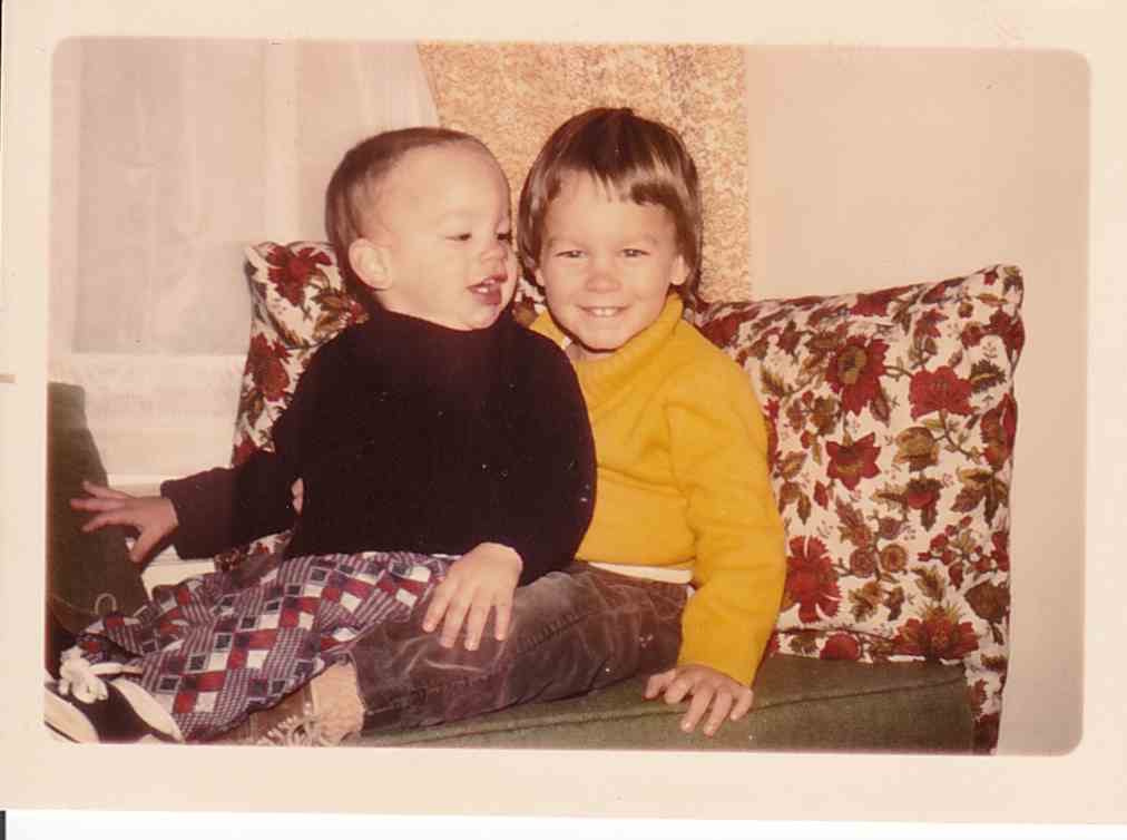 Chuck (2 1/2) and Bill (1 1/2) in early 1976
